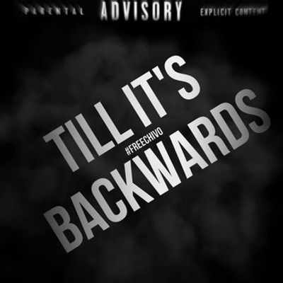 Till It's Backwards - Single