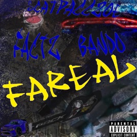 FaReal (feat. Factz bando) ScatpaccZoe
