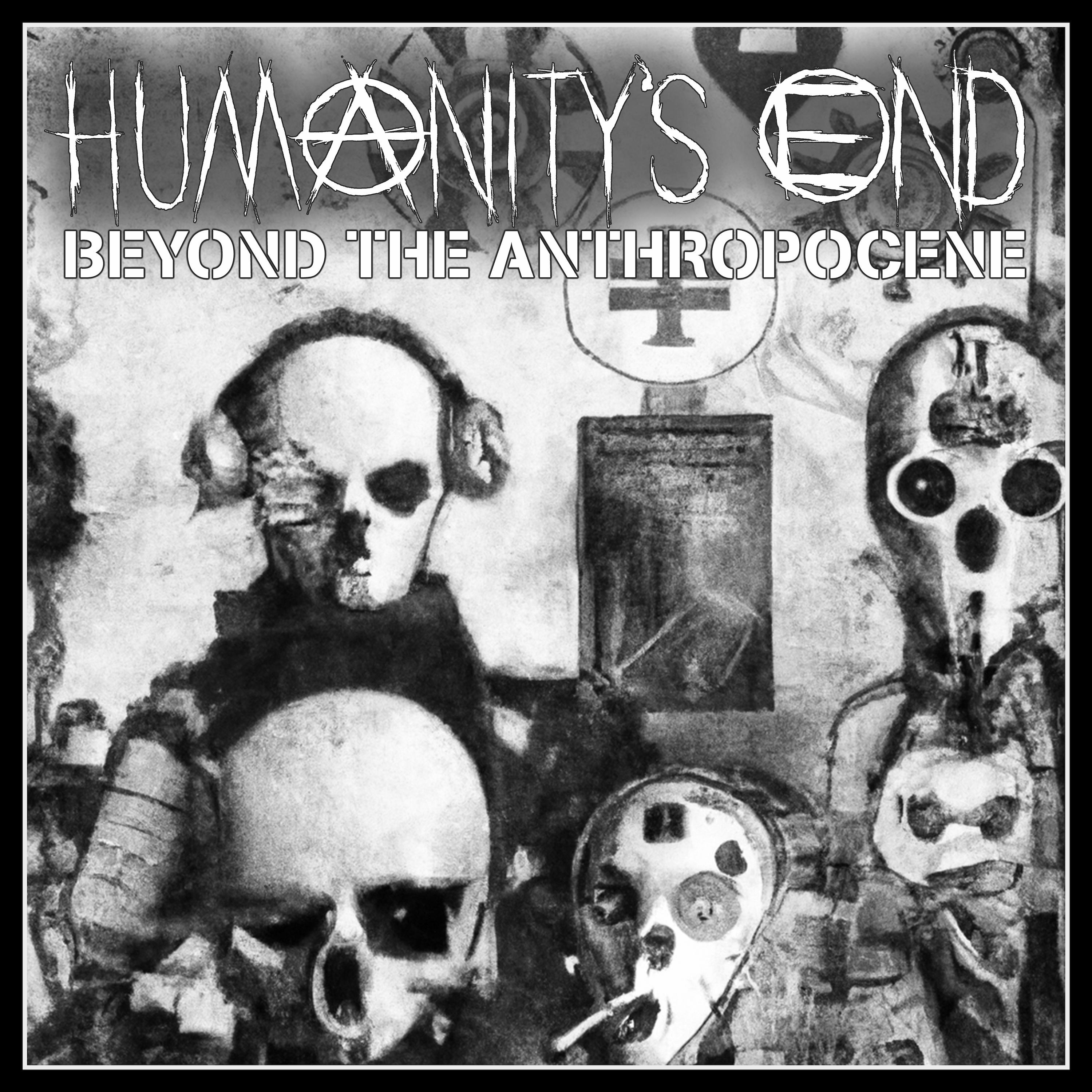 Beyond the Anthropocene, Vol. 3