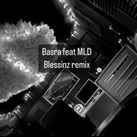 Blessinz (feat. MLD) [Remix] - Single - BASRA