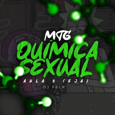 MTG QUÍMICA SEXUAL AULA 3 (EJA) (feat. MC RD OFICIAL) - Single