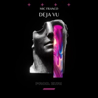 Deja Vu - Single - MIC Franco