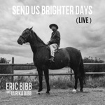 Eric Bibb - Send Us Brighter Days (feat. Ulrika Bibb)