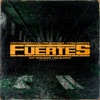 Fuertes (feat. Bup Maquehue & Mc Blookin) - Single