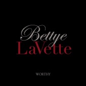 Bettye LaVette - Unbelievable