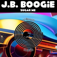 Sugar Me - Single - J.B Boogie