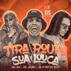 Tira Roupa Sua Louca (feat. Mc Gw & Mc Jajau) [Remix] - Single