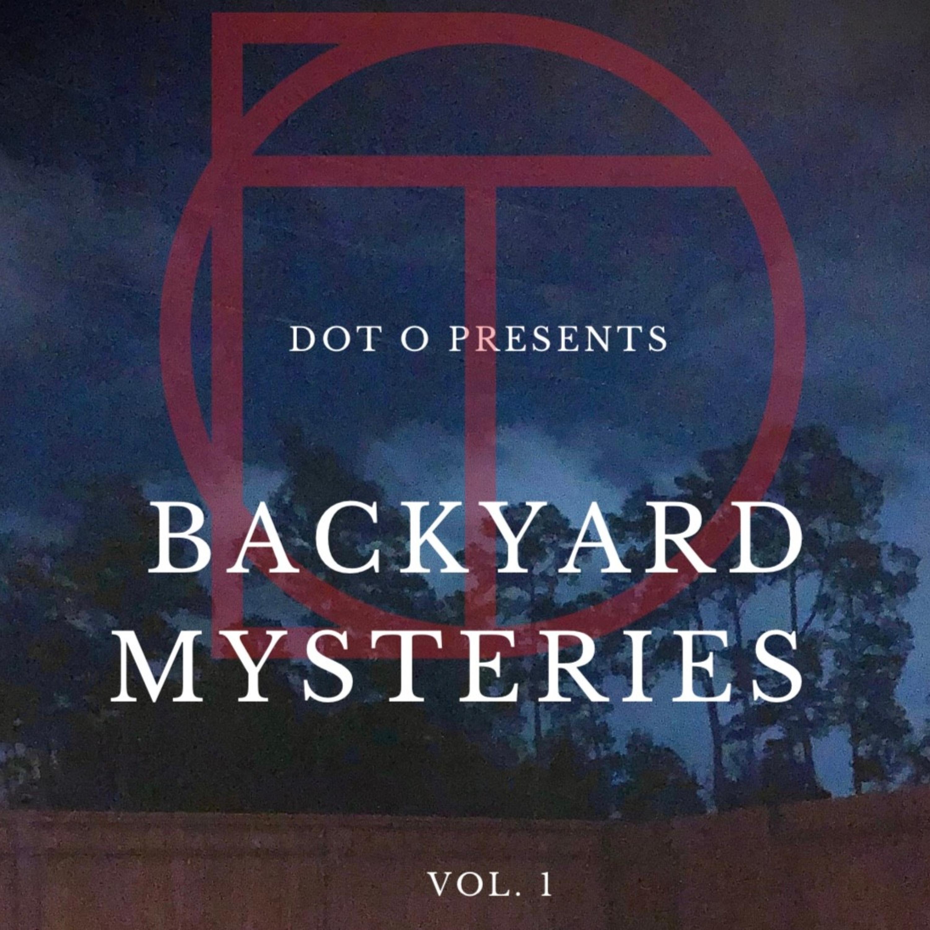 Backyard Mysteries, Vol. 1