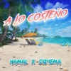 A Lo Costeño (feat. Syztema) - Single