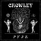 Pyre - CROWLEY lyrics