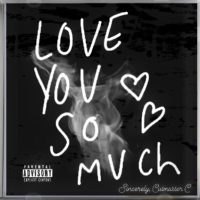 Love You So Much