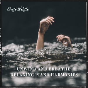 Unwind and Breathe: Relaxing Piano Harmonies