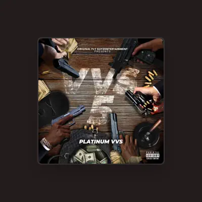 Listen to Platinum Vvs, watch music videos, read bio, see tour dates & more!