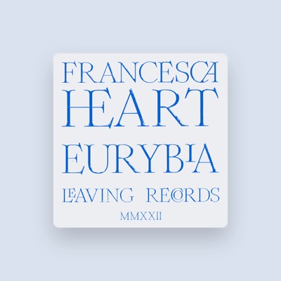 Listen to Francesca Heart, watch music videos, read bio, see tour dates & more!