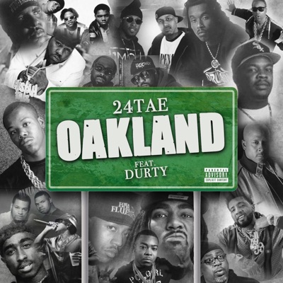 OAKLAND (feat. DURTY) - Single