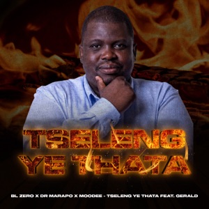 Tseleng ye Thata (feat. GERALD)