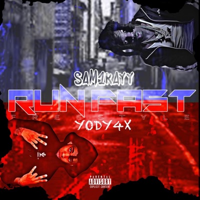 Run Fast (feat. Yody 4x) - Single