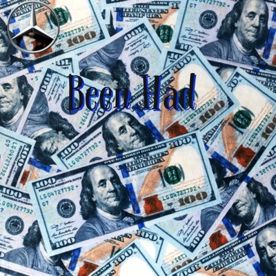 Been Had (feat. PLAYERRWAYS) - Single