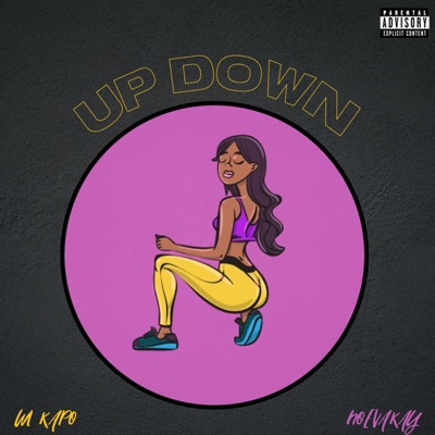 Up Down (feat. NoevaKay) - Single