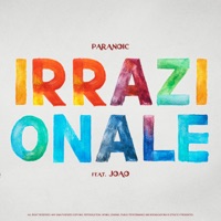 Irrazionale (feat. Joao Ratini) - Single - Paranoic & Last