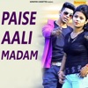 Paise Aali Madam - Single