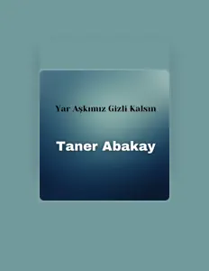 Listen to Taner Abakay, watch music videos, read bio, see tour dates & more!