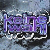 keine wahl - Single - albedo