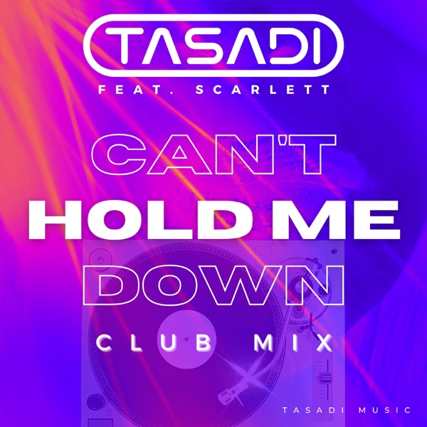 Can't Hold Me Down - Single
