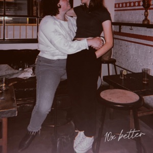 10x Better - Single