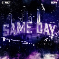 $ame Day (feat. 22gfay) - Single - O.T. Peezy