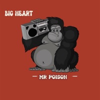 Big Heart - Single - Mr. Poison