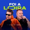 Foi a Loira - Single