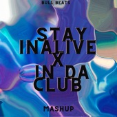 Stayin Alive X In Da Club (Mashup) [Remix] artwork