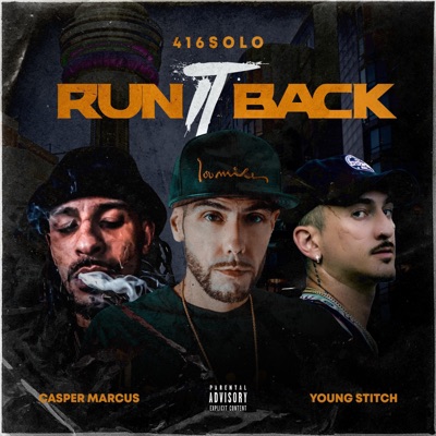 Run It Back (feat. Young Stitch & Casper Marcus) - Single
