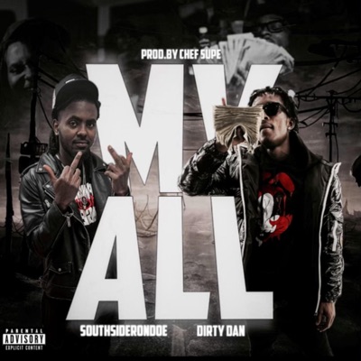 My All (feat. Dirty Dan) - Single