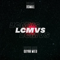 LCMVS (feat. Quynh Mieu) - Single - DSmall
