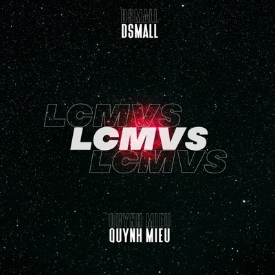 LCMVS (feat. Quynh Mieu) - Single