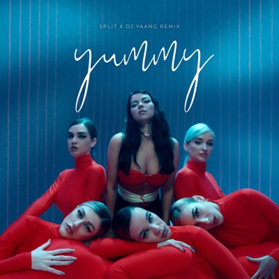 Yummy (Split & DJ Yaang Remix) - Single