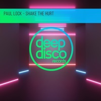 Shake the Hurt - Single - Paul Lock