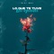 Lo Que Te Tuve Que Aguantar - Miki Way lyrics
