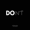 Don't (Remix) [feat. Wacotrey] - Single