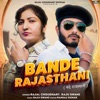 Bande Rajasthani (feat. Raju Swami) - Single