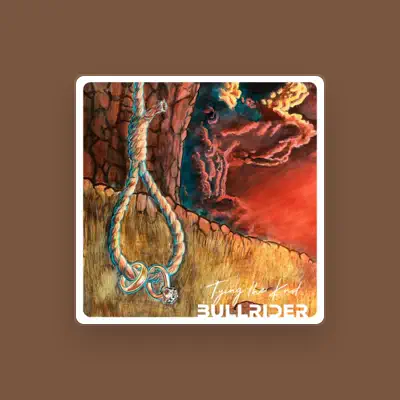 Listen to Bullrider, watch music videos, read bio, see tour dates & more!