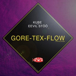 GORE-TEX-FLOW (feat. Eevil Stöö)