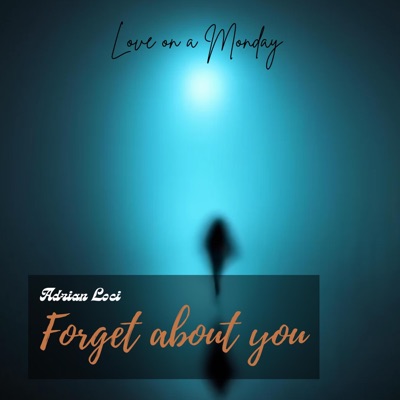 Forget About You - Single