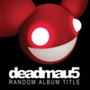 Cover Deadmaus - Not Exactly