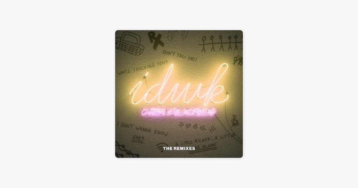 ‎IDWK (Riggi & Piros Remix) - DVBBS & ブラックベアーの曲 - Apple Music