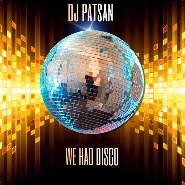 We Had Disco - Single