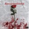 Accusations (feat. TheJuiceKid) - Liv3 lyrics