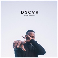 Dscvr - Wes Harris